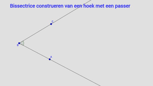 Bissectrice Construeren Van Een Hoek Met Passer Geogebra