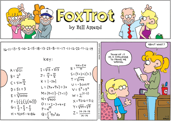 [url=http://www.gocomics.com/foxtrot/2009/04/19/]www.gocomics.com[/url]
