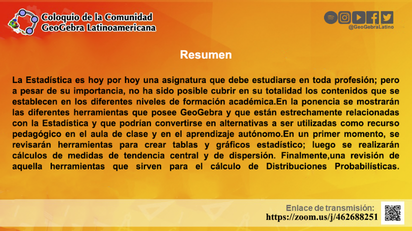 Comunidad GeoGebra Latinoamericana (2019). [i]Sesión 9 [evento de Facebook][/i]. Recuperado de [url=https://www.facebook.com/GeoGebraLatino/photos/a.350442285595847/465168010789940/?type=3&theater]https://www.facebook.com/GeoGebraLatino/photos/a.350442285595847/465168010789940/?type=3&theater[/url]