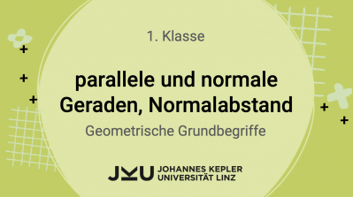 Parallele und normale Geraden