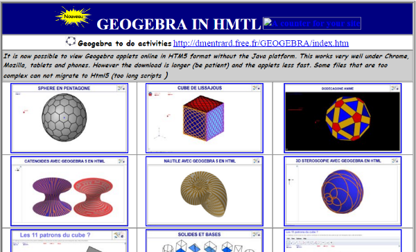 Link for HTML5 applets at http://dmentrard.free.fr/GEOGEBRA/Maths/HTML/Html.html﻿ (French)                                           Link to Google Translated Version in English