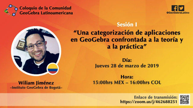 Comunidad GeoGebra Latinoamericana (2019). [i]Coloquio de la Comunidad GeoGebra Latinoamericana - Sesión 1 [evento de Facebook][/i]. Recuperado de [url=https://www.facebook.com/events/311598509522408/]fb.com/events/311598509522408[/url]