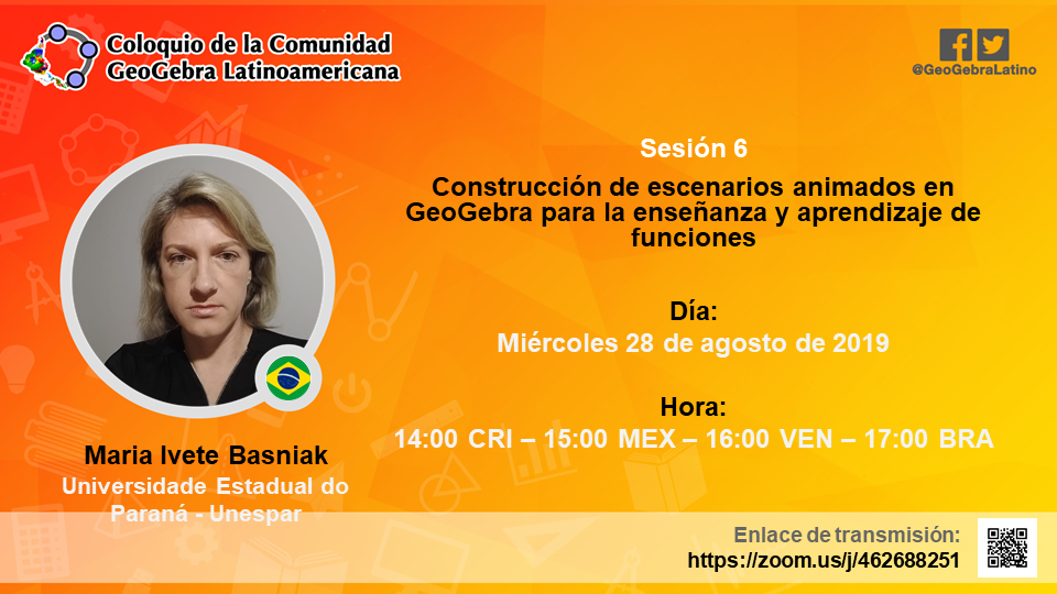 Comunidad GeoGebra Latinoamericana (2019). [i]Coloquio de la Comunidad GeoGebra Latinoamericana - Sesión 6 [evento de Facebook][/i]. Recuperado de https://www.facebook.com/GeoGebraLatino/posts/402469997059742