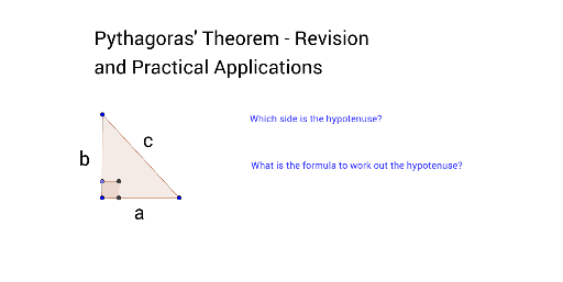 Pythagoras Theorem Revision & Practical Applications – GeoGebra