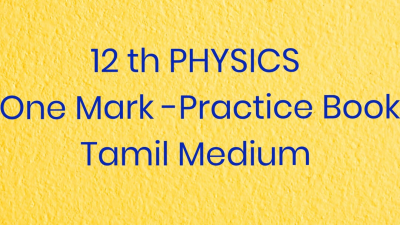 12-th-PHYSICS -Tamil Medium-One Mark 