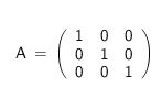 unit matrix of order 3.