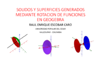 Sólidos y Superficies generadas mediante rotación de funciones en GeoGebra (Raúl Enrique Escobar, 2021).pdf