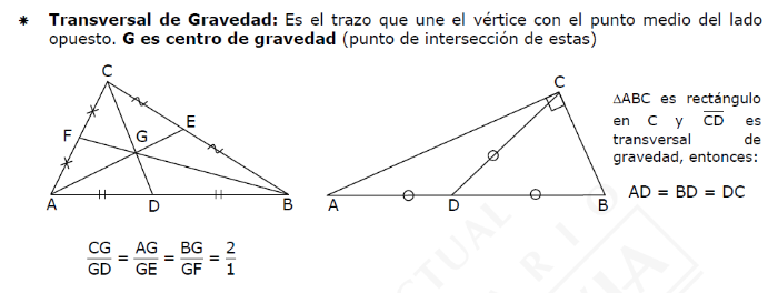 La mediana o transversal de gravedad es el segmento que une un vértice con el punto medio del lado opuesto. 