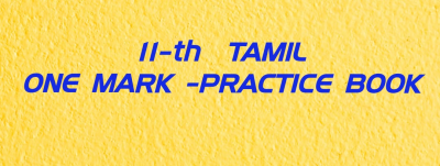 11-th-TAMIL-One Mark Practice Book