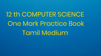 12 COMPUTER SCIENCE-TAMIL MEDIUM-ONE MARK