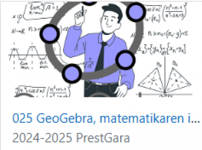 PrestGara: 025 GeoGebra, matematikarako baliabidea