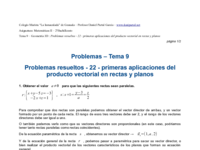 Problemas resueltos - 22 - primeras aplicaciones del producto vectorial en rectas y planos.pdf