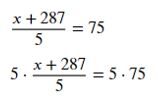 Multiplicamos todos los términos por el mismo valor para eliminar los denominadores de las fracciones (recordemos que es 5)