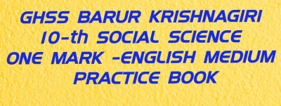 10-th SOCIAL SCIENCE -ENGLISH  MEDIUM-One Mark Practice Book