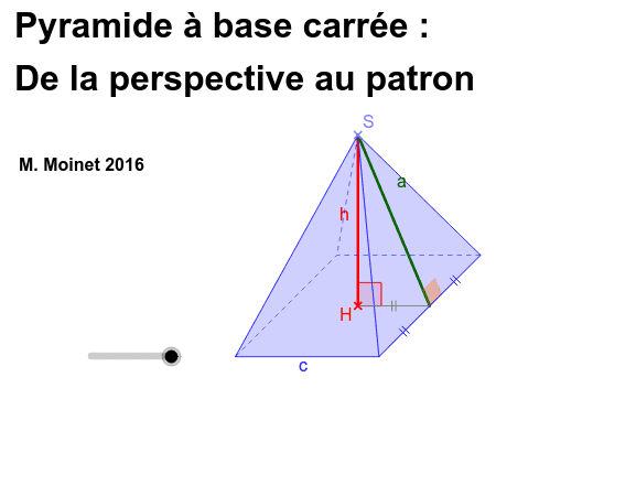 Pyramide Regulière à Base Carrée De La Perspective Au Patron Geogebra